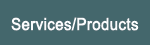 Services and Products